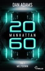 Cover-Bild Manhattan 2060 - Meltdown