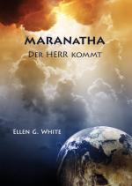 Cover-Bild Maranatha - Der Herr kommt