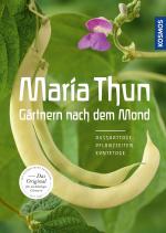 Cover-Bild Maria Thun - Gärtnern nach dem Mond