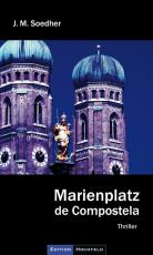 Cover-Bild Marienplatz de Compostela