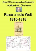 Cover-Bild maritime gelbe Reihe bei Jürgen Ruszkowski / Reise um die Welt – Band 227e in der gelben Buchreihe – bei Jürgen Ruszkowski