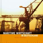 Cover-Bild Maritime Wirtschaft in Deutschland