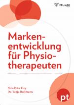 Cover-Bild Markenentwicklung für Physiotherapeuten
