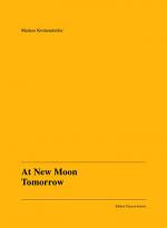 Cover-Bild Markus Krottendorfer: At New Moon Tomorrow
