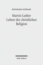 Cover-Bild Martin Luther - Lehrer der christlichen Religion