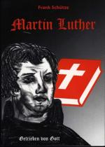 Cover-Bild Martin Luther oder Von der Kraft des Glaubens. Trilogie / Martin Luther (Band 1 von 3) - Getrieben von Gott