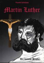 Cover-Bild Martin Luther oder Von der Kraft des Glaubens. Trilogie / Martin Luther (Band 2 von 3) - Der deutsche Prophet