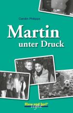 Cover-Bild Martin unter Druck / light