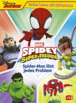 Cover-Bild MARVEL Spidey und seine Super-Freunde - Spider-Man löst jedes Problem