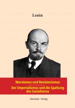 Cover-Bild Marxismus und Revisionismus & Der Imperialismus und die Spaltung des Sozialismus