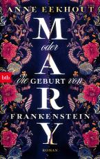 Cover-Bild Mary oder die Geburt von Frankenstein
