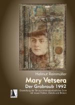 Cover-Bild Mary Vetsera - Der Grabraub 1992
