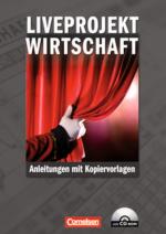 Cover-Bild Materialien zur ökonomischen Bildung / Liveprojekt Wirtschaft