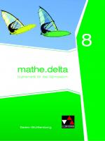 Cover-Bild mathe.delta – Baden-Württemberg / mathe.delta Baden-Württemberg 8
