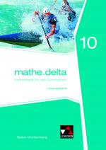 Cover-Bild mathe.delta – Baden-Württemberg / mathe.delta Baden-Württemberg LB 10