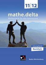 Cover-Bild mathe.delta – Baden-Württemberg Sek II / mathe.delta BW 11/12 Basisfach LB
