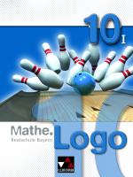 Cover-Bild Mathe.Logo – Realschule Bayern / Mathe.Logo Bayern 10/I