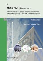Cover-Bild Mathematik Abitur 2021 - eA - GTR und CAS - Niedersachsen