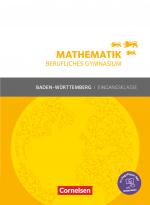 Cover-Bild Mathematik - Berufliches Gymnasium - Baden-Württemberg - Eingangsklasse