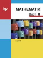 Cover-Bild Mathematik Buch - Ausgabe B - Mittelschule Bayern / 8. Jahrgangsstufe - Schülerbuch