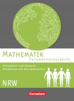 Cover-Bild Mathematik - Fachhochschulreife - Gesundheit und Soziales, Ernährung und Hauswirtschaft - Nordrhein-Westfalen 2016