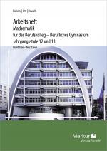 Cover-Bild Mathematik für das Berufskolleg - Berufliches Gymnasium - Arbeitsheft