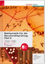 Cover-Bild Mathematik für die Berufsreifeprüfung (Teil 1) + digitales Zusatzpaket + E-Book