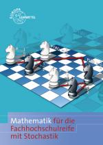 Cover-Bild Mathematik für die Fachhochschulreife mit Stochastik und GTR