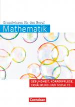 Cover-Bild Mathematik - Grundwissen für den Beruf - Mit Tests - Basiskenntnisse in der beruflichen Bildung