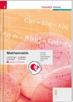 Cover-Bild Mathematik II HAK + digitales Zusatzpaket - Erklärungen, Aufgaben, Lösungen, Formeln