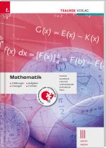 Cover-Bild Mathematik III BAFEP/BASOP - Erklärungen, Aufgaben, Lösungen, Formeln