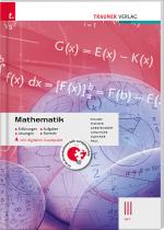 Cover-Bild Mathematik III HLT inkl. digitalem Zusatzpaket - Erklärungen, Aufgaben, Lösungen, Formeln