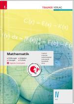 Cover-Bild Mathematik IV HLT + digitales Zusatzpaket - Erklärungen, Aufgaben, Lösungen, Formeln