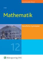 Cover-Bild Mathematik / Mathematik für das Berufliche Gymnasium in Rheinland Pfalz