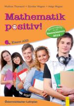 Cover-Bild Mathematik positiv! 6 AHS Zentralmatura