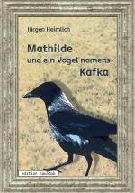 Cover-Bild Mathilde und ein Vogel namens Kafka