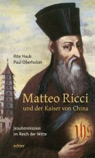 Cover-Bild Matteo Ricci und der Kaiser von China