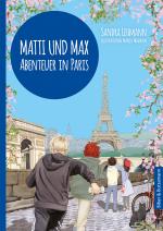Cover-Bild Matti und Max: Abenteuer in Paris