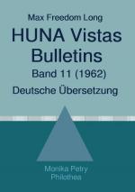 Cover-Bild Max Freedom Long, HUNA Vistas Bulletins, Band 11 (1962