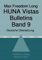 Cover-Bild Max Freedom Long, HUNA Vistas Bulletins, Band 9 (1958-1960)