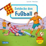 Cover-Bild Maxi Pixi 452: Entdecke den Fußball