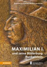 Cover-Bild Maximilian I. und seine Bilderburg Runkelstein