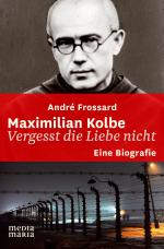 Cover-Bild Maximilian Kolbe