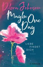 Cover-Bild Maybe One Day - Liebe findet dich