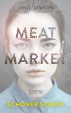 Cover-Bild Meat Market – Schöner Schein
