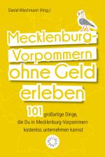 Cover-Bild Mecklenburg-Vorpommern ohne Geld erleben