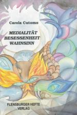 Cover-Bild Medialität. Besessenheit. Wahnsinn