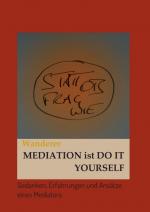 Cover-Bild Mediation ist Do it Yourself