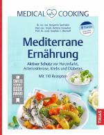 Cover-Bild Medical Cooking: Mediterrane Ernährung