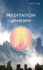 Cover-Bild Meditation - gerade jetzt